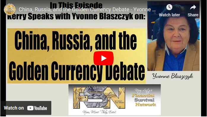 China, Russia And The Golden Currency Debate: Yvonne Blazczyk | BMG